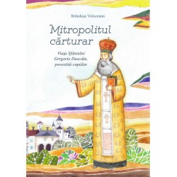 Mitropolitul cărturar (contine CD MP3) - Brânduşa Vrânceanu