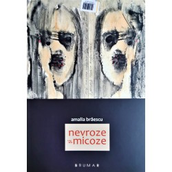 Nevroze si micoze - Amalia Brăescu