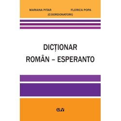 Dicţionar român-esperanto - Mariana Pitar, Florica Popa (coord.)